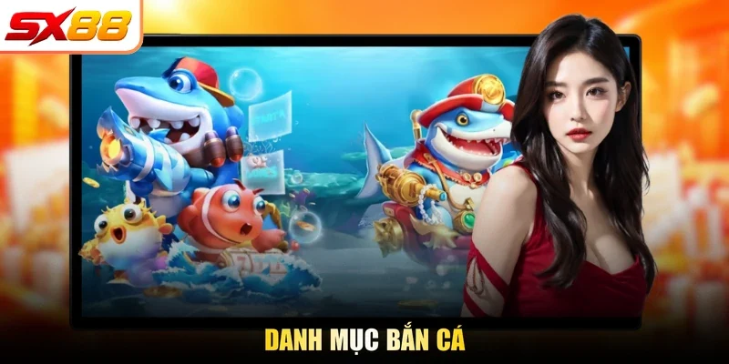 Danh mục bắn cá